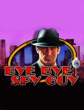 Bye Bye Spy Guy Betsson